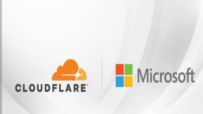 تعلن Cloudflare عن توسيع علاقتها مع Microsoft